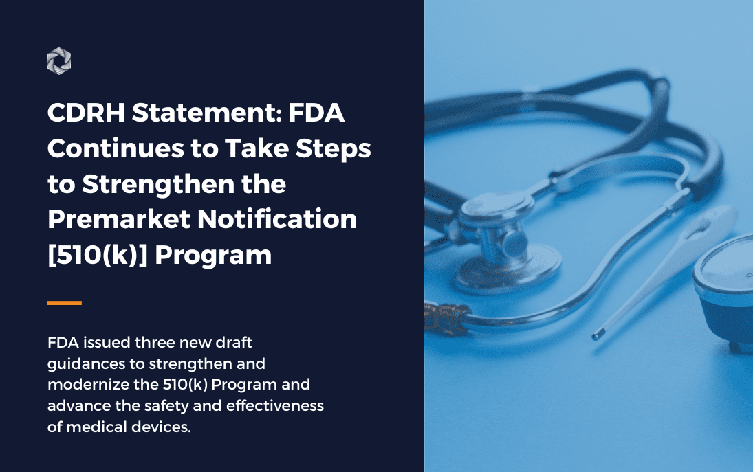 CDRH Statement:FDA Continues to Take Steps to Strengthen the Premarket Notification Program